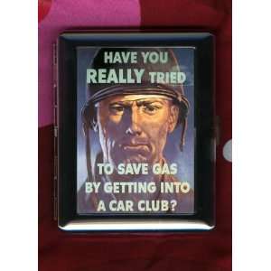  Have You Really Tried Save Gas WWii US Vintage ID 