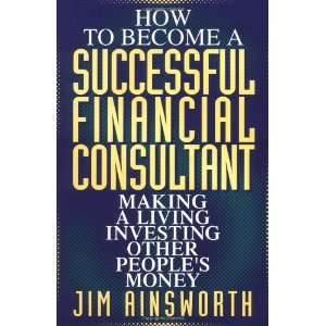  Successful Financial Consultant [Hardcover] Jim H. Ainsworth Books