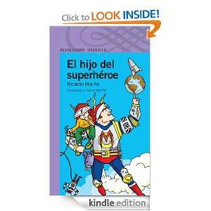 El hijo del superhéroe (Spanish Edition) Ricardo Mariño  