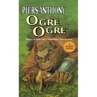  Ogre, Ogre (Xanth Novels) (9780345354921) Piers Anthony