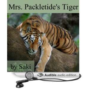  Mrs. Packletides Tiger (Audible Audio Edition) Saki 