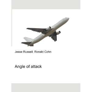  Angle of attack Ronald Cohn Jesse Russell Books