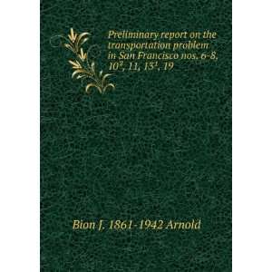  nos. 6 8, 10Â², 11, 13Â¹, 19 Bion J. 1861 1942 Arnold Books