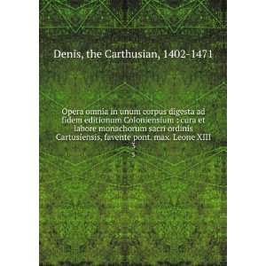   pont. max. Leone XIII. 3 the Carthusian, 1402 1471 Denis Books