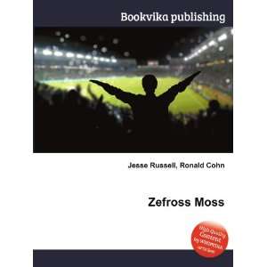  Zefross Moss Ronald Cohn Jesse Russell Books