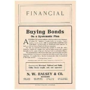  1908 N W Halsey & Co Bankers Buying Bonds on a Systematic 