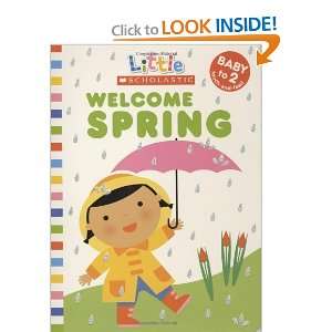  Welcome Spring (Little Scholastic) [Board book] Jill 