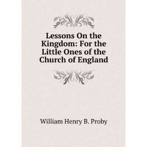   Little Ones of the Church of England William Henry B. Proby Books