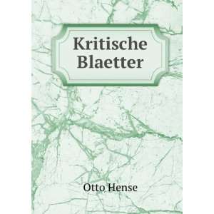  Kritische Blaetter Otto Hense Books