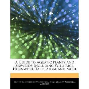   Hornwort, Taro, Algae and More (9781276161046) Catherine Venue Books