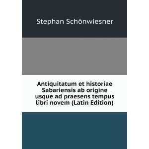   tempus libri novem (Latin Edition) Stephan SchÃ¶nwiesner Books