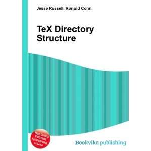  TeX Directory Structure Ronald Cohn Jesse Russell Books
