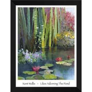  Kent Wallis FRAMED Art 28x36 Lilies Adorning The Pond 