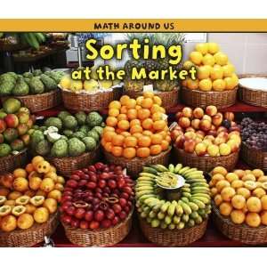   at the Market (Math Around Us) [Paperback] Tracey Steffora Books