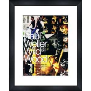  PAUL WELLER Wild Wood   Custom Framed Original Ad   Framed 