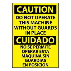 Bilingual Plastic Sign   Caution Do Not Operate This Machine Without 