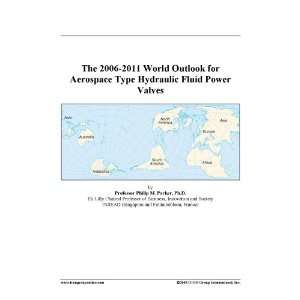   World Outlook for Aerospace Type Hydraulic Fluid Power Valves Books