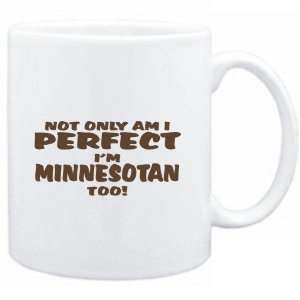   ONLY AM I PERFECT I AM Minnesotan TOO  Usa States