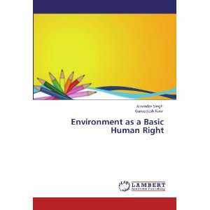  Environment as a Basic Human Right (9783846536421 