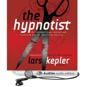  The Hypnotist (Audible Audio Edition) Lars Kepler, Mark 