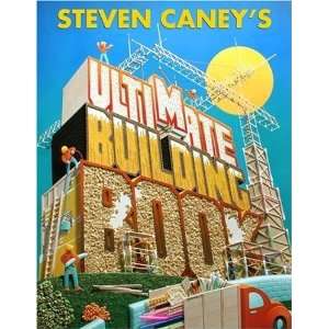  Caneys Ultimate Building Book Including More Than 100 Incredible 