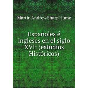  EspaÃ±oles Ã© ingleses en el siglo XVI (estudios 