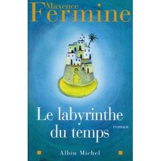  (Domaine Francais)) (French Edition) by Maxence Fermine (Apr 2006