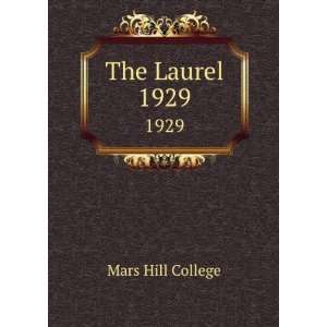  The Laurel. 1929 Mars Hill College Books