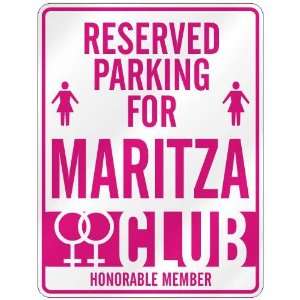   RESERVED PARKING FOR MARITZA 