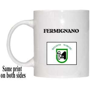  Italy Region, Marche   FERMIGNANO Mug 
