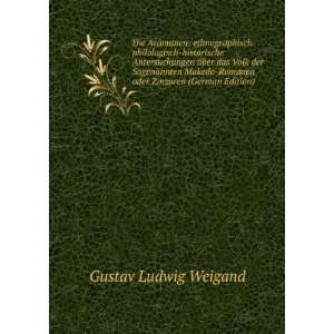   Makedo Romanen oder Zinzaren (German Edition) Gustav Ludwig Weigand