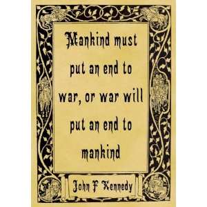  A4 Size Parchment Poster Quotation John F Kennedy War