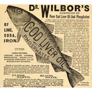  1891 Ad Dr. Wilbors Cod Live Oil Phosphates Compound 