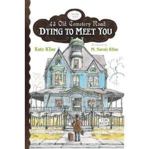   to Meet You (43 Old Cemetery Road) [Paperback] Kate Klise Books