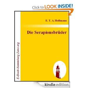 Die Serapionsbrüder (German Edition) E. T. A. Hoffmann  