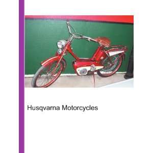 Husqvarna Motorcycles Ronald Cohn Jesse Russell  Books
