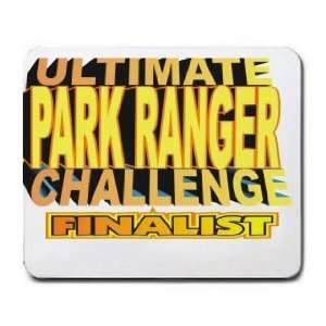  ULTIMATE PARK RANGER CHALLENGE FINALIST Mousepad Office 