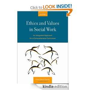 Ethics and Values in Social Work An Integrated Approach for a 