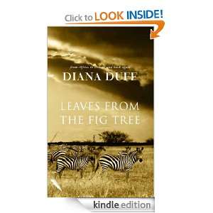 Leaves from the fig tree Diana Duff  Kindle Store