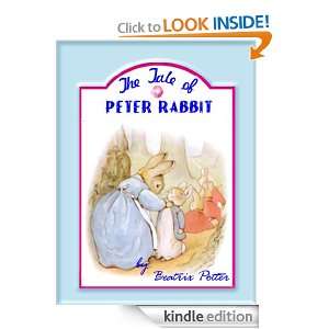 The Tale of Peter Rabbit (Illustrated) Beatrix Potter  