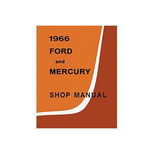  1966 FORD GALAXIE MONTEREY Shop Service Repair Manual 