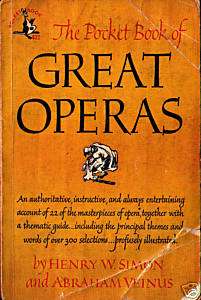 THE POCKET BOOK OF GREAT OPERAS First Printing (1949)  