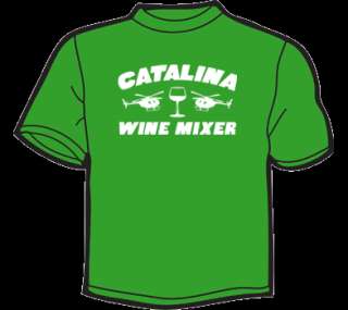 CATALINA WINE MIXER T Shirt MENS funny step brothers  