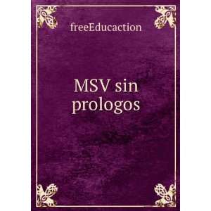  MSV sin prologos freeEducaction Books