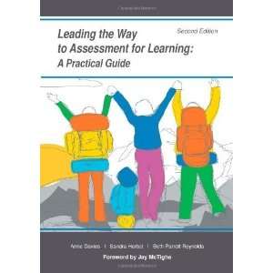  Leading the Way to Assessment for Learning A Practical 