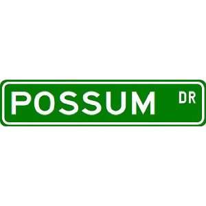  POSSUM Street Sign ~ Custom Aluminum Street Signs Sports 