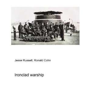 Ironclad warship Ronald Cohn Jesse Russell Books
