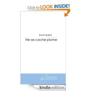 Ne se cache plume (French Edition) Kevin Boillot  Kindle 