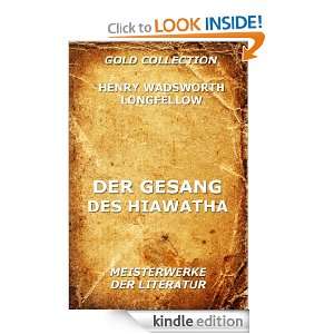 Der Gesang des Hiawatha (Kommentierte Gold Collection) (German Edition 