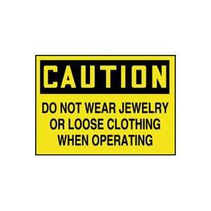  CAUTION Labels DO NOT WEAR JEWELRY OR LOOSE CLOTHING WHEN 